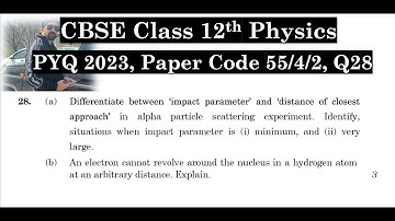 Class 12th Physics | Answer Key 2023 | CBSE Board | PYQ 2023 | Paper Code 55-4-2 | Set 2 | Q28