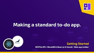 [WAB v1 | MariaDB &amp; React.js, local] Getting Started: Making a standard to-do app.