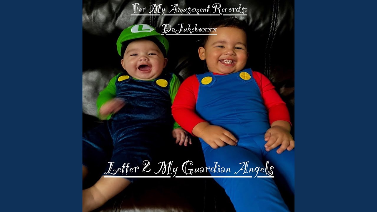 Letter 2 My Guardian Angels