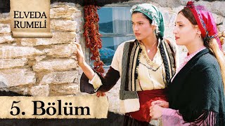 Elveda Rumeli 5. Bölüm - atv