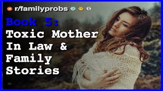 Audiobook 5: Toxic Reddit Mother In Law Horror & Family Stories