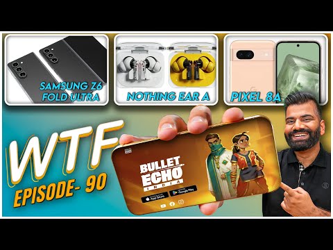 Krafton New Game | Nothing Ear and Ear a | Pixel 8a Leaks | Episode 90 | Technical Guruji🔥🔥🔥