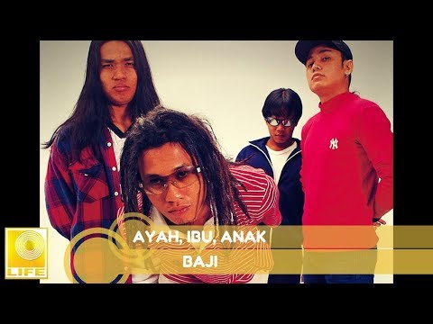 Baji - Ayah, Ibu, Anak (Official Audio)