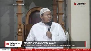 LIVE Kultum Subuh | Makna Doa Lailatul Qadar - Ustadz Djati Purnomo Sidhi, M.H., M.Pd.