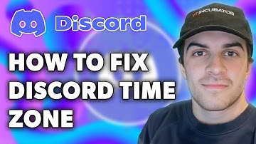 How To Fix Discord Time Zone (Full 2024 Guide)