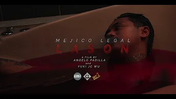 Lason - Mejico Legal (Official Music Video)
