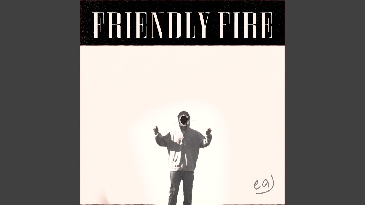 Friendly fire