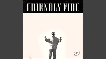 friendly fire