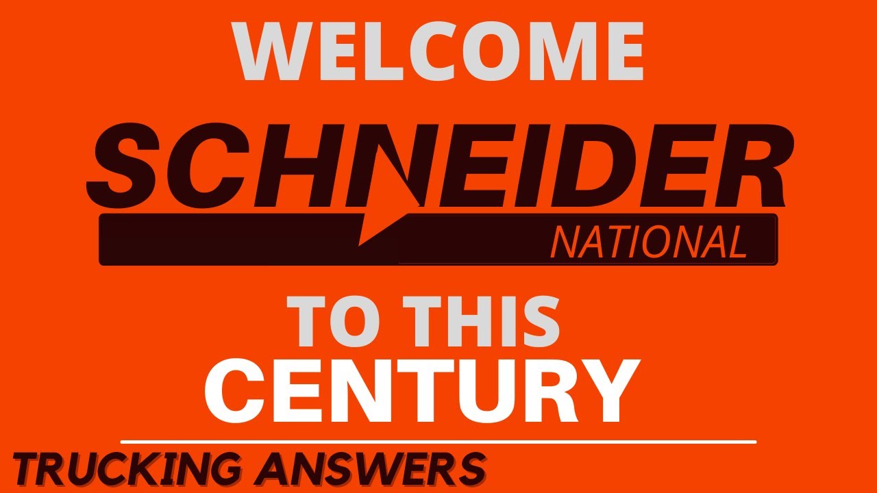 Schneider National joins the modern times Trucking Answers YouTube