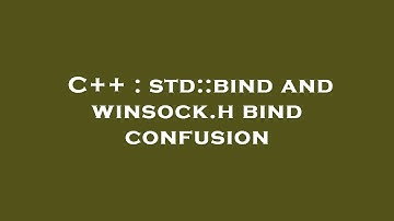 C++ : std::bind and winsock.h bind confusion