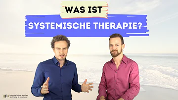 Was macht ein systemischer Therapeut?