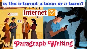 The Internet Boon or a Bane| Advantage or disadvantage of Internet |Paragraph Writing|Internet 🛜
