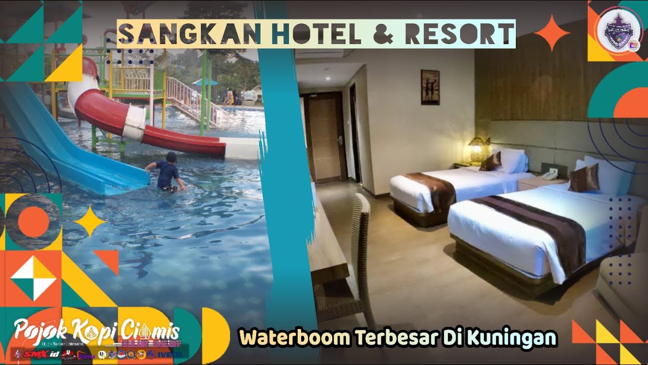 SANGKAN HOTEL & RESORT KUNINGAN, FASILITAS LENGKAP, COCOK UNTUK LIBURAN KELUARGA..