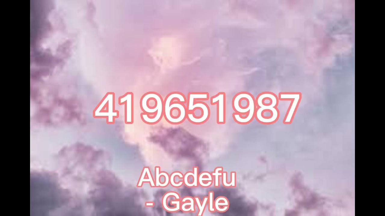 Abcdefu - Gayle Roblox Music Code/Id - Youtube