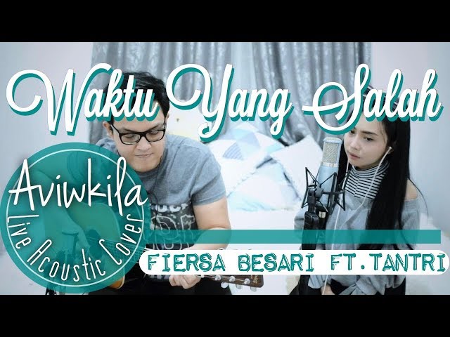 Fiersa Besari - Waktu Yang Salah (Live Acoustic Cover by Aviwkila) class=