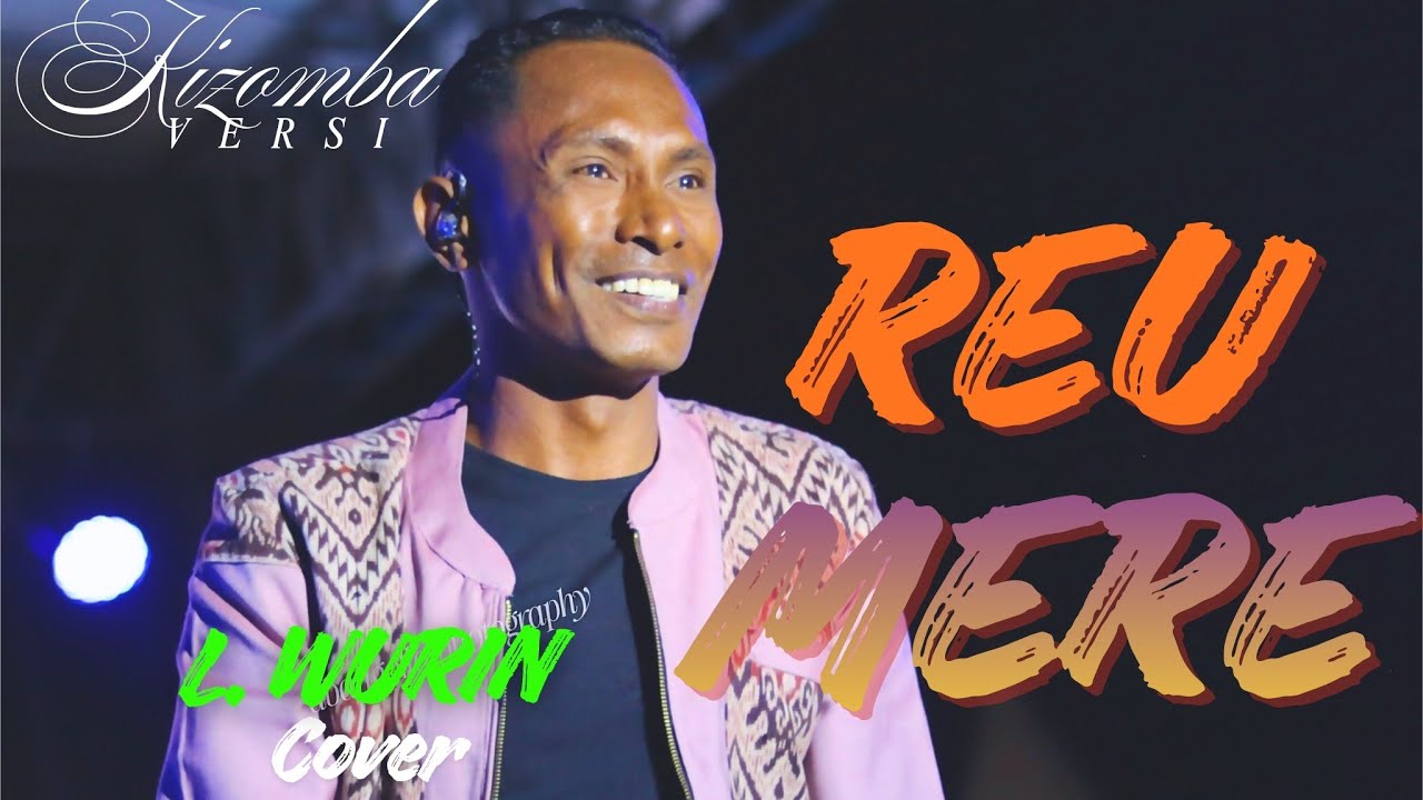 REU MERE | KIZOMBA VERSION | Cover L. Wurin