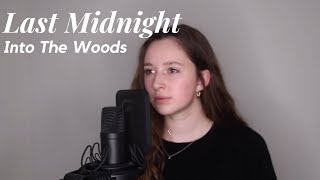 Last Midnight - Into The Woods