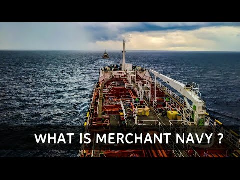 WHAT IS MERCHANT NAVY ⚓ BRIEF INTRODUCTION ❗GENUINE INFORMATION 😀