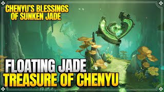 Floating Jade, Trasure of Chenyu | Chenyu's Blessings of Sunken Jade: Act 2【Genshin Impact】