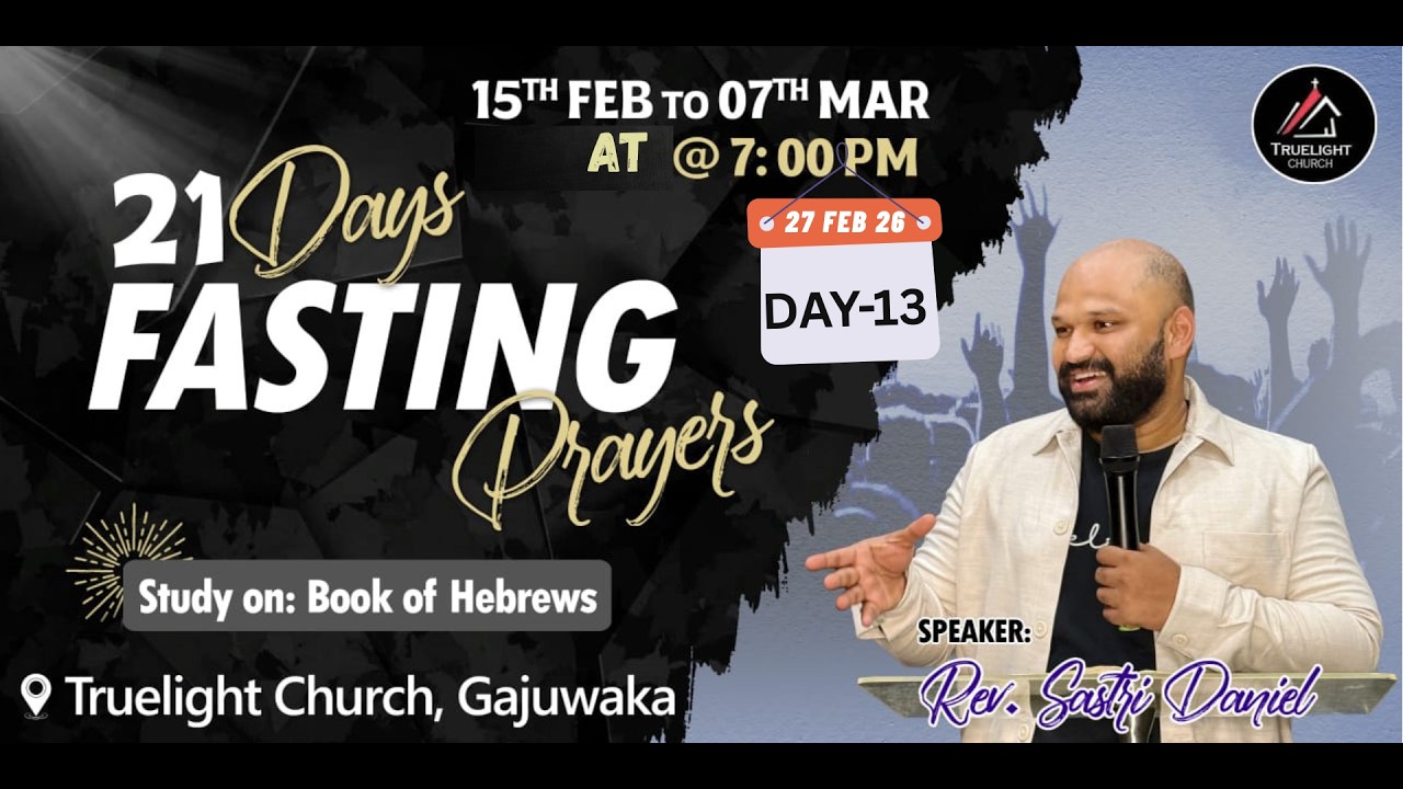 21 Days Fasting Prayer || Day -13 ||  #teluguworship #mytruelightchurch #vizag || 27 Feb 2026