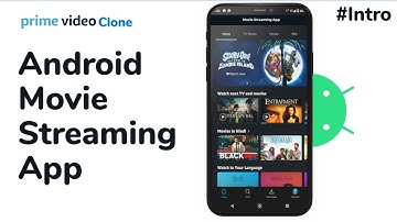 Movie Streaming App Introduction | Android Studio Tutorial