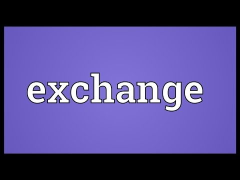 Exchange Meaning