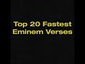 Top 20 Fastest Eminem Verses (2021) [Accurate List]