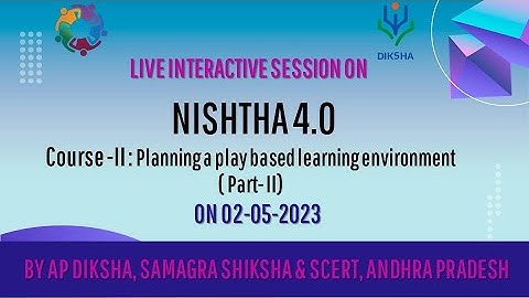 Course -II : Planning a play based learning environment (Part- II)