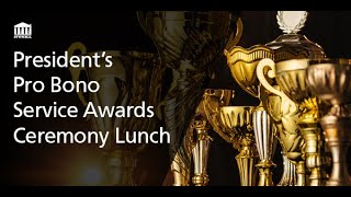 2022 NYSBA President's Pro Bono Service Awards Ceremony