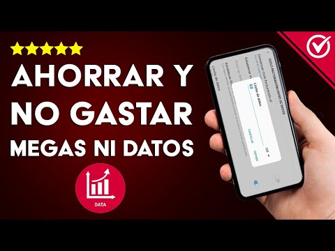 Cómo Ahorrar y No Gastar Megas ni Datos Móviles de tu Tarifa del Celular