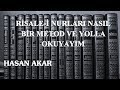 Hasan Akar - Risale-i Nurlar? Nas?l Bir Metod ve Yolla Okuyay?m?