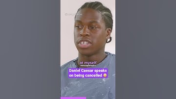 Thumbnail of Daniel Caesar Speaks On Being CANCELLED 😳 #danielcaesar #singer #rnb #rnbsoul #rnbmusic #shorts