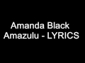 Amanda Black -  Amazulu Lyrics