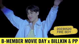 20230520 - FIRE BOY 4K HDR|#BMemberDayxBKPP| PP KRIT #ppkritt