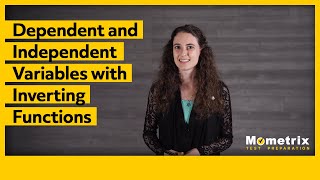 Dependent and Independent Variables with Inverting Functions
