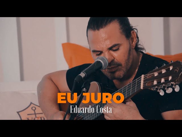 Eduardo Costa - Eu Juro