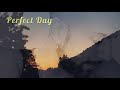 Perfect Day - Oskar Castillo