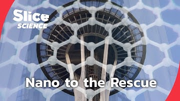 Can Nanotech Save the Planet? | SLICE SCIENCE | FULL DOC