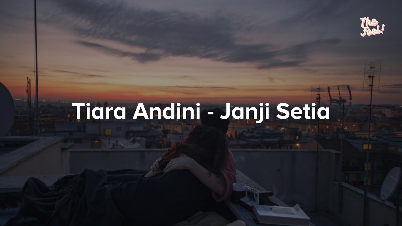 Tiara Andini - Janji Setia (Lyric Video) - YouTube