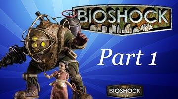 Bioshock 1 Remastered Gameplay Walkthrough Part 1 (HD 1080P/PS4 Pro)