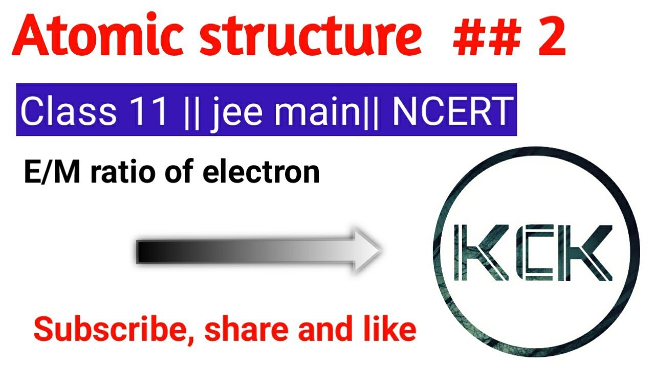The e/m ratio of electron in hindi Measurement of e/m ratio class 11