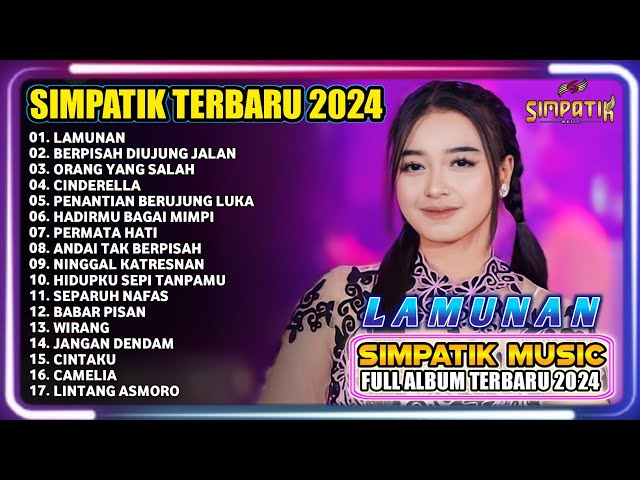 LAMUNAN | BERPISAH DIUJUNG JALAN | CINDERELLA | SIMPATIK MUSIC TERBARU 2024 class=