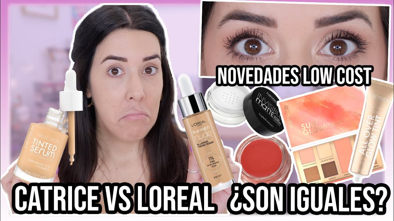 NOVEDADES LOW COST | CATRICE vs LOREAL ¿qué BASE es MEJOR?, PESTAÑAS DE INFARTO,..