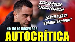 ESTALLABAN PORQUE LAPORTA NO ECHABA A XAVI, Y AHORA ESTALLAN PORQUE LO ECHA... | CUÁNTA FALSEDAD