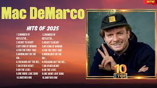 Mac DeMarco New Hits Playlist 2025 ~ Top Trending Songs ~ Best Tracks