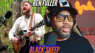 First Time Reaction to Ben Fuller- Black Sheep | Jesus  will not leave you alone | (Reaction) 🔥🔥🔥