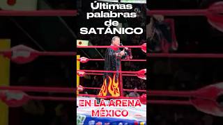 Las últimas palabras de Satanico como luchador. #cmll #leoriaño #homenajeadosleyendas