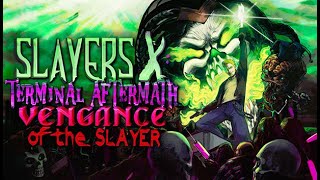 Slayers X: Terminal Aftermath: Vengance of the Slayer №4