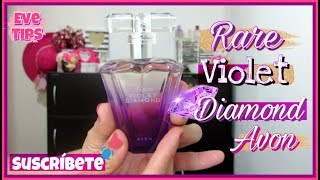 ?PERFUME RARE VIOLET DIAMOND AVON/ Eve Tips