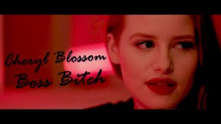 {Cheryl Blossom} || Boss Bitch